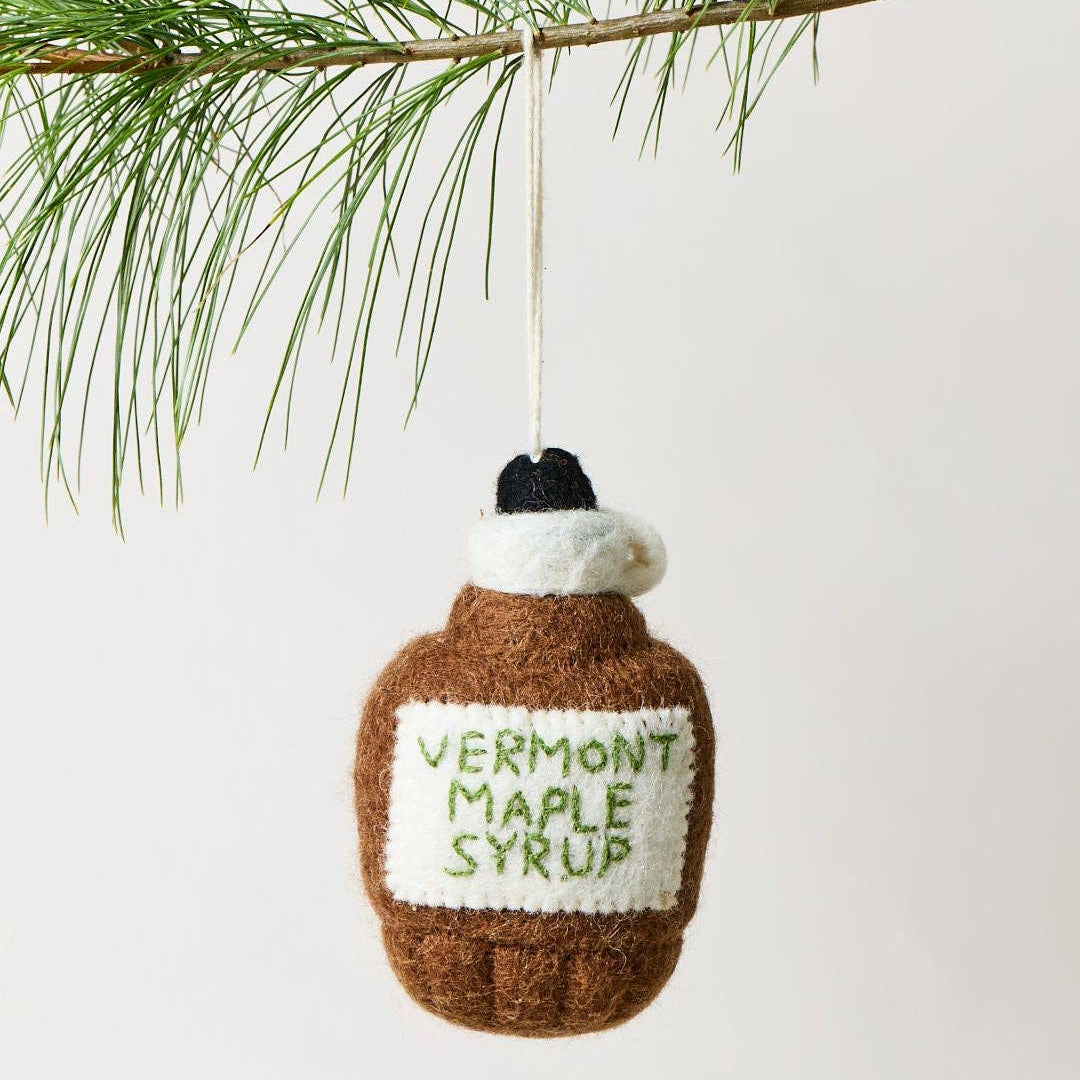 Farmhouse Pottery Felt Vermont Maple Syrup Ornament on a white background at Addison West