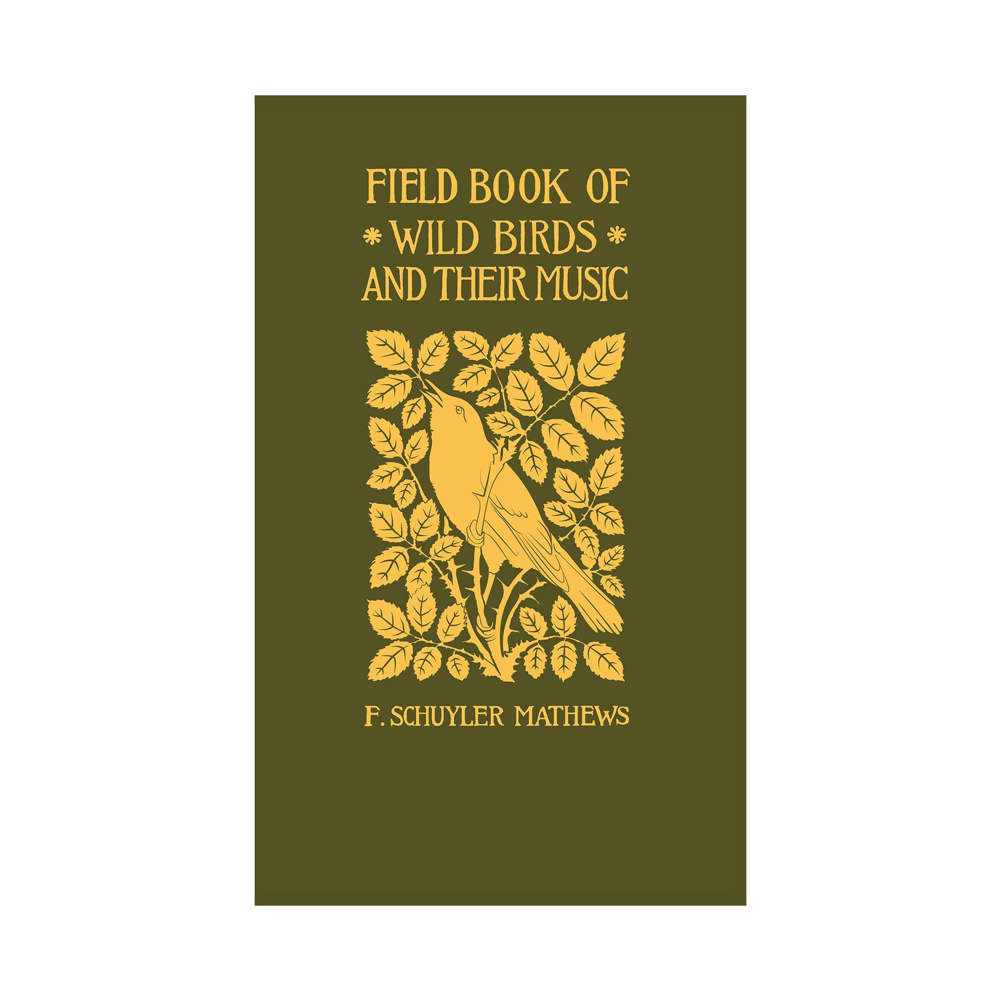 Field Book of Wild Birds and Their Music by F. Schuyler Mathews on a white background at Addison West
