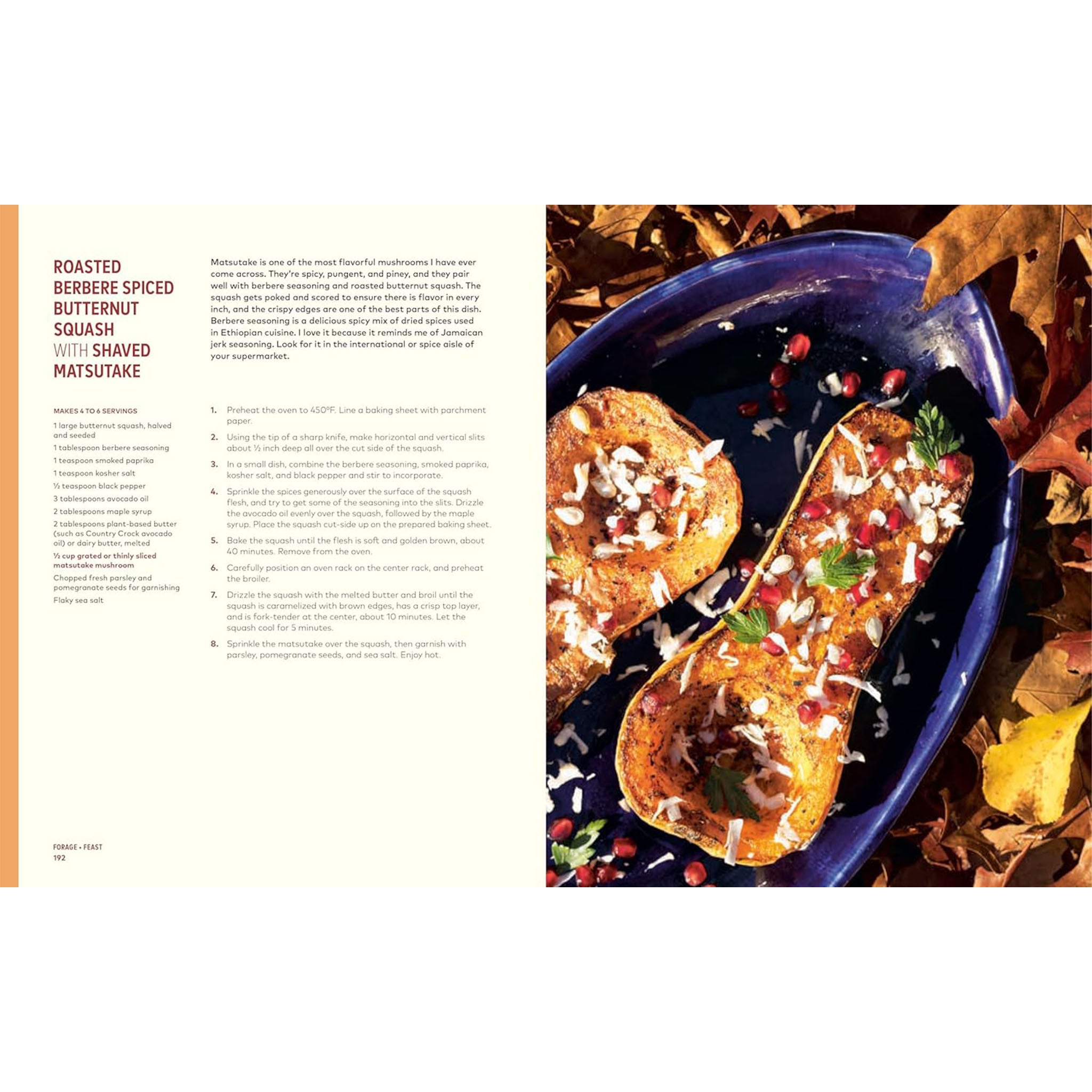 Forage & Feast: Recipes for Bringing Mushrooms & Wild Plants to Your Table - Addison West