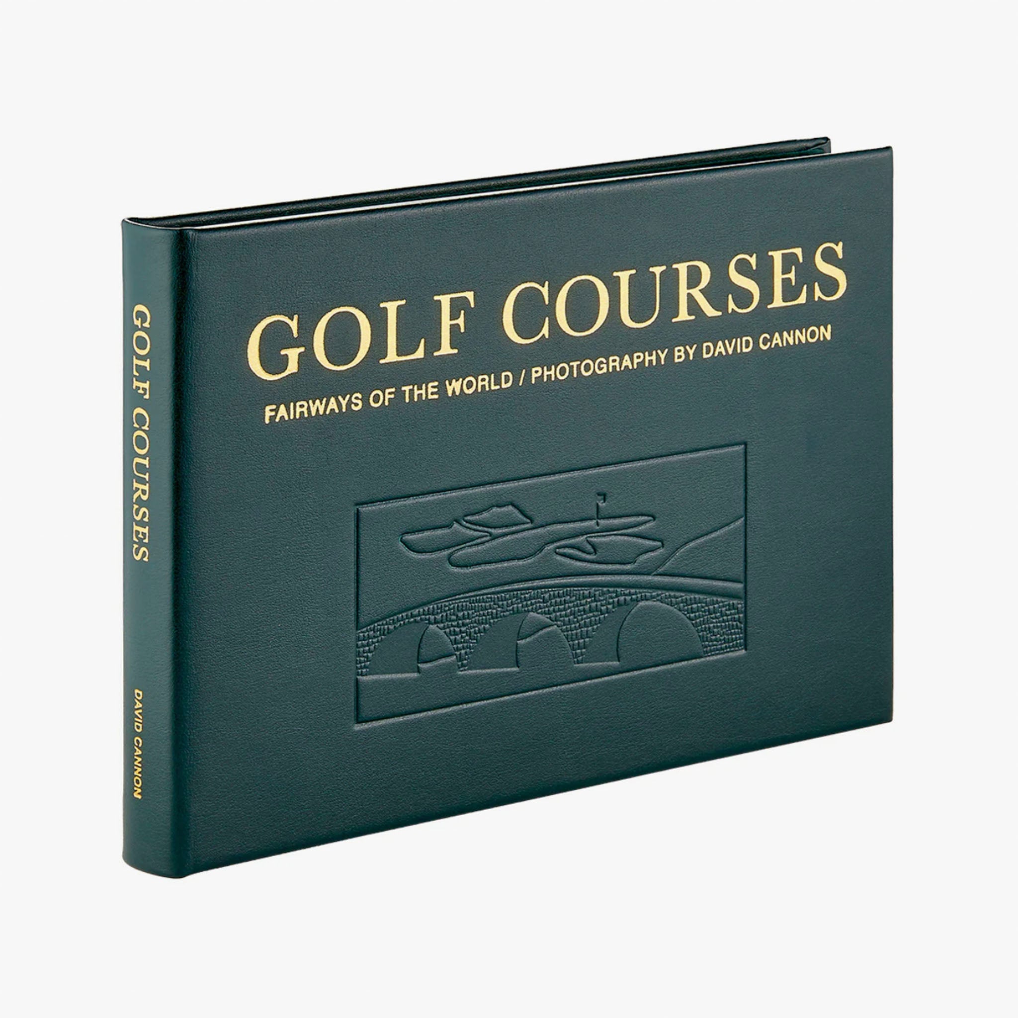 Golf Courses: Fairways of the Wold - Leather Bound Version - Addison West