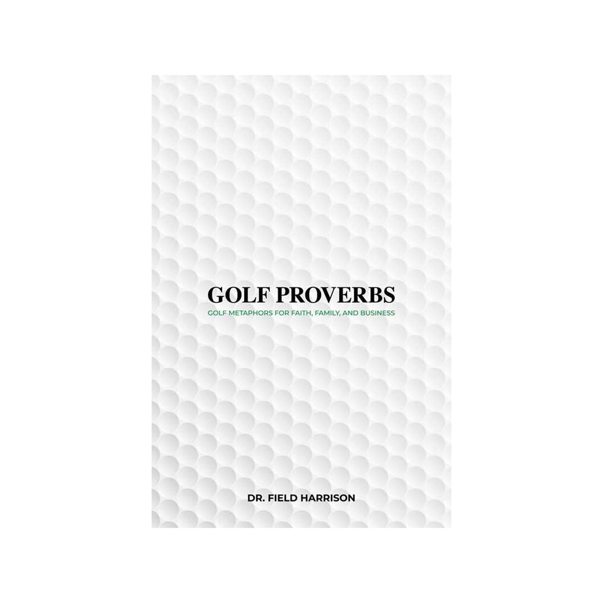 Golf Proverbs on a white background at Addison West