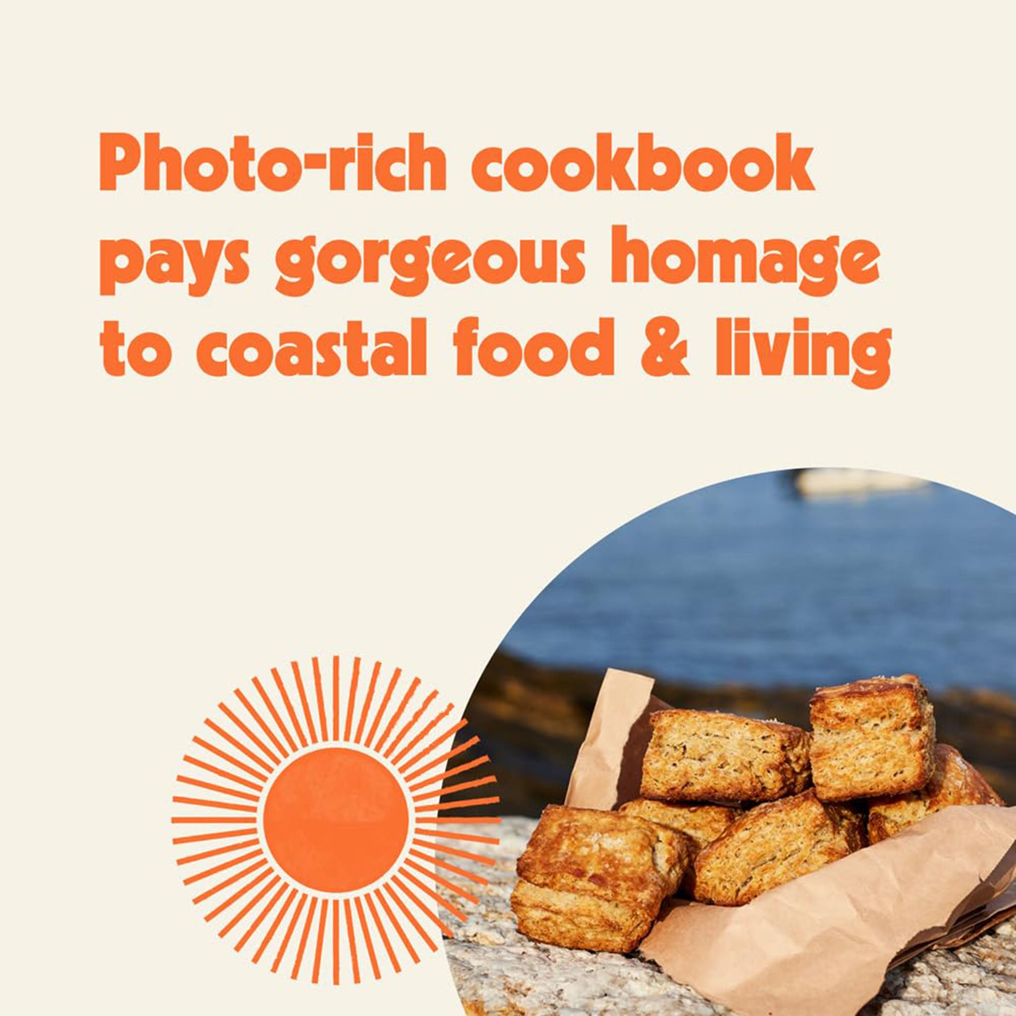 The Sea Lover's Cookbook: Recipes for Memorable Meals on or near the Water - Addison West