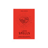 Front cover of Love spells book by Sara Haksever