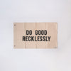 Pointer and Pine brand do good recklessly flag in natural with black ink
