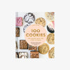 Front cover of 100 Cookies: The Baking Book for Every Kitchen on a white background