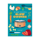 The front cover of the book '101 Things to Do with a Slow Cooker' by Stephanie Ashcraft & Janet Eyding, featuring a bright teal background with illustrated kitchen ingredients and a slow cooker.