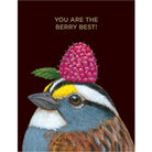 Bird with a berry on its head against a dark background with text 'YOU ARE THE BERRY BEST!'