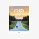 Front cover of Roaming America: Exploring All the National Parks with a photo of a truck driving down a long road with mountains in the background