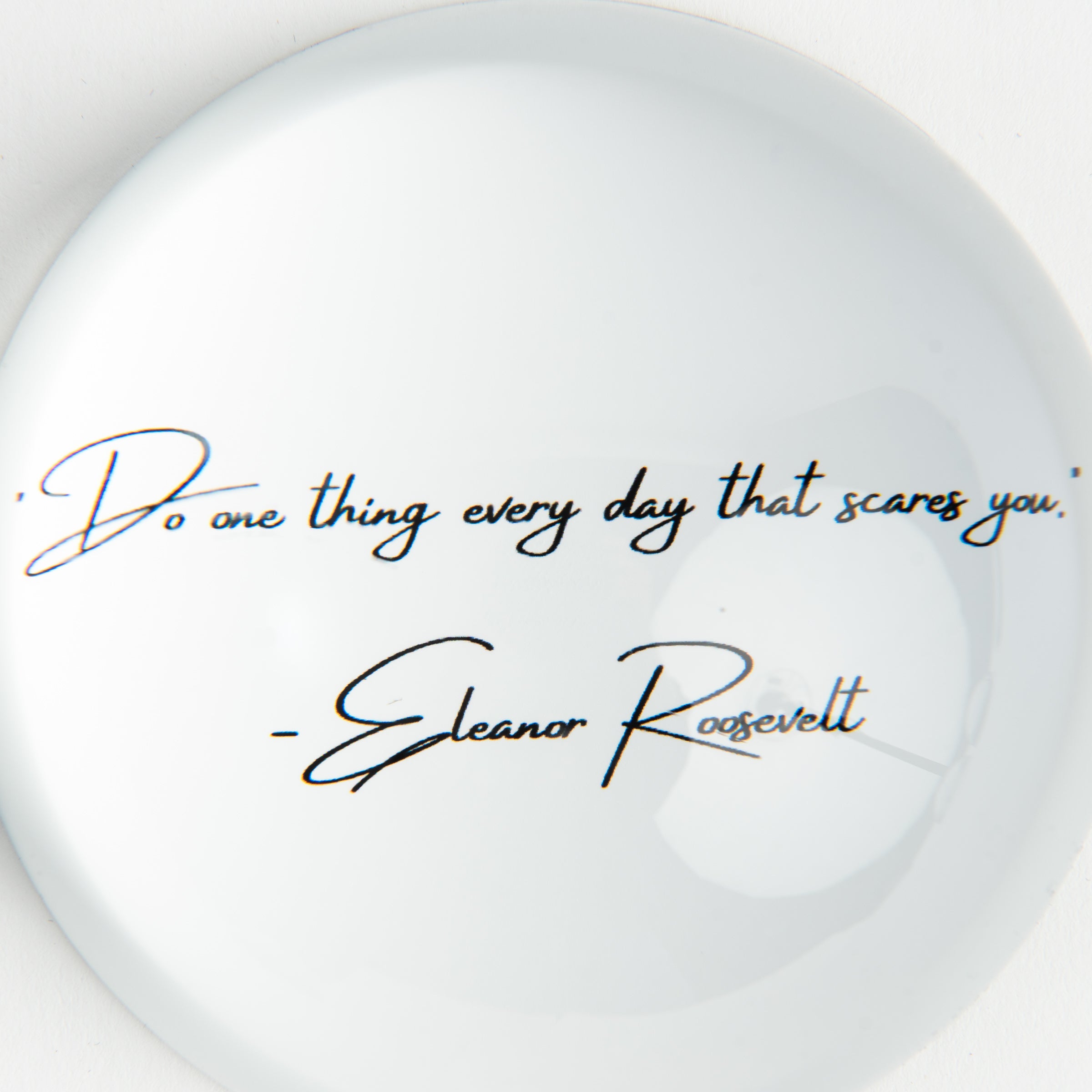 Eleanor Roosevelt Quote Paperweight on a white background at Addison West