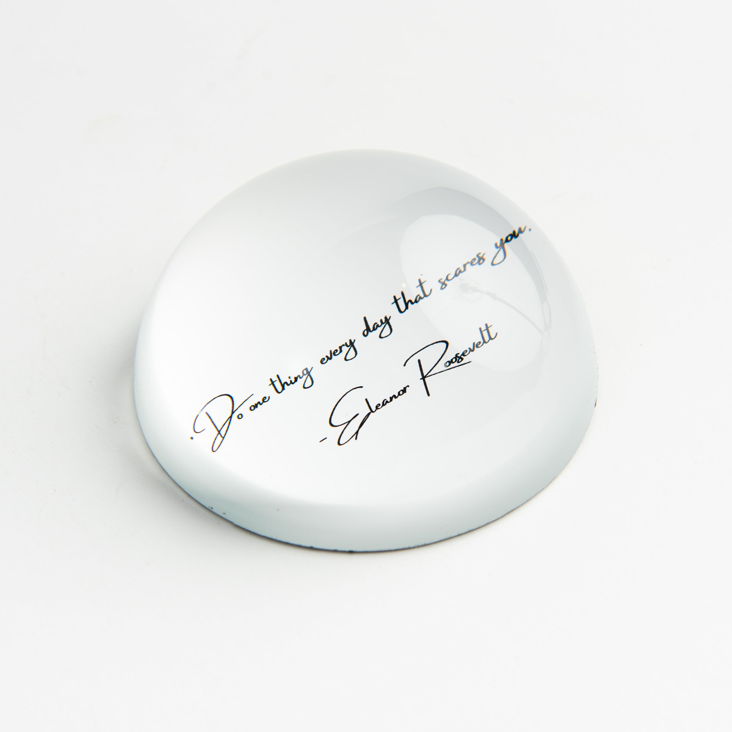 Eleanor Roosevelt Quote Paperweight on a white background at Addison West