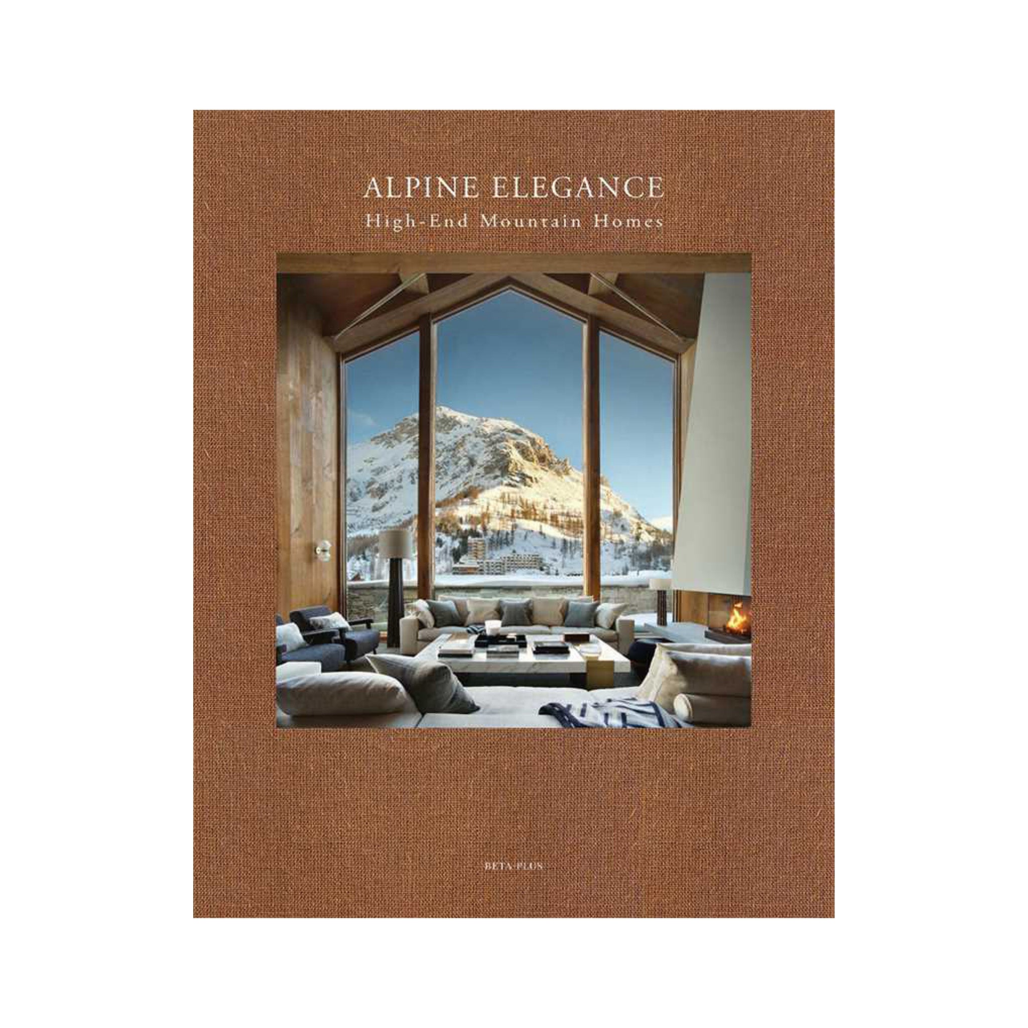 Book cover of 'Alpine Elegance' featuring a mountain view and interior design.