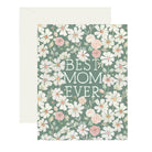 Green greeting card with flowers and Best Mom Ever saying on front