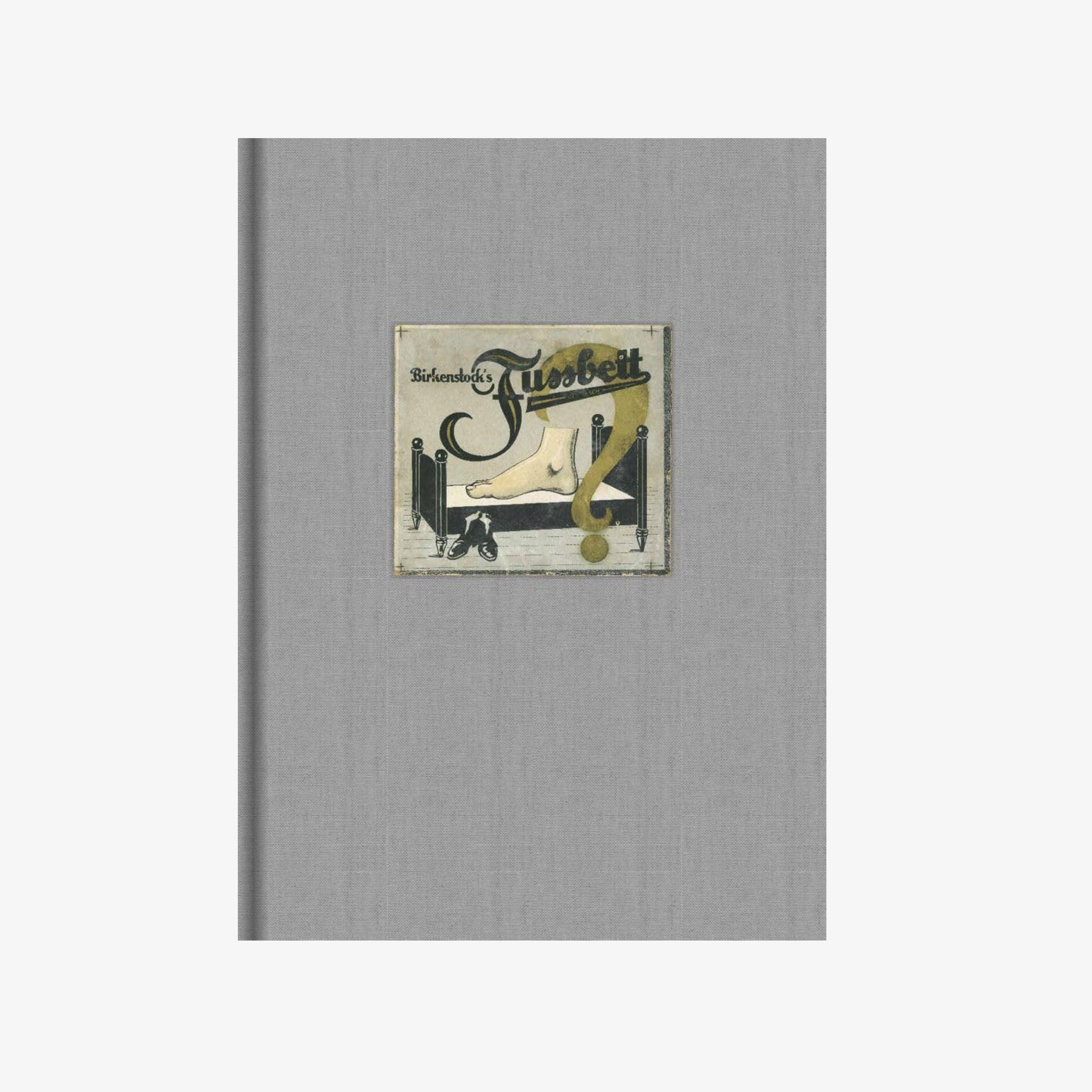 Front cover of book titled birkenstock about the history of birkenstock shoes on a white background
