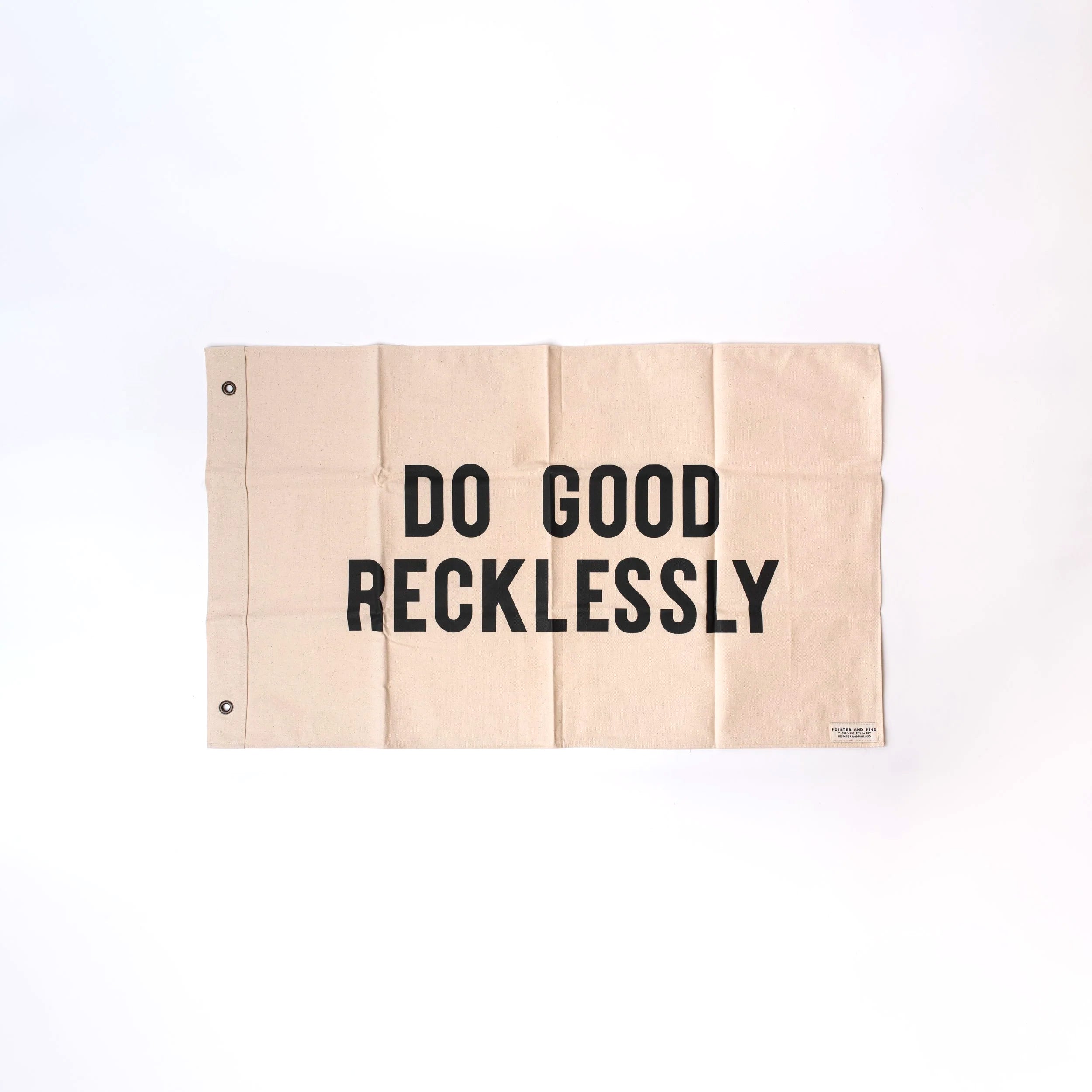 Pointer and Pine brand do good recklessly flag in natural with black ink