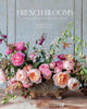 Front cover of book 'French Blooms' by Sandra Sigman with large bouquet of roses in urn on a patina surface