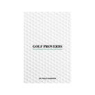 Golf Proverbs on a white background at Addison West