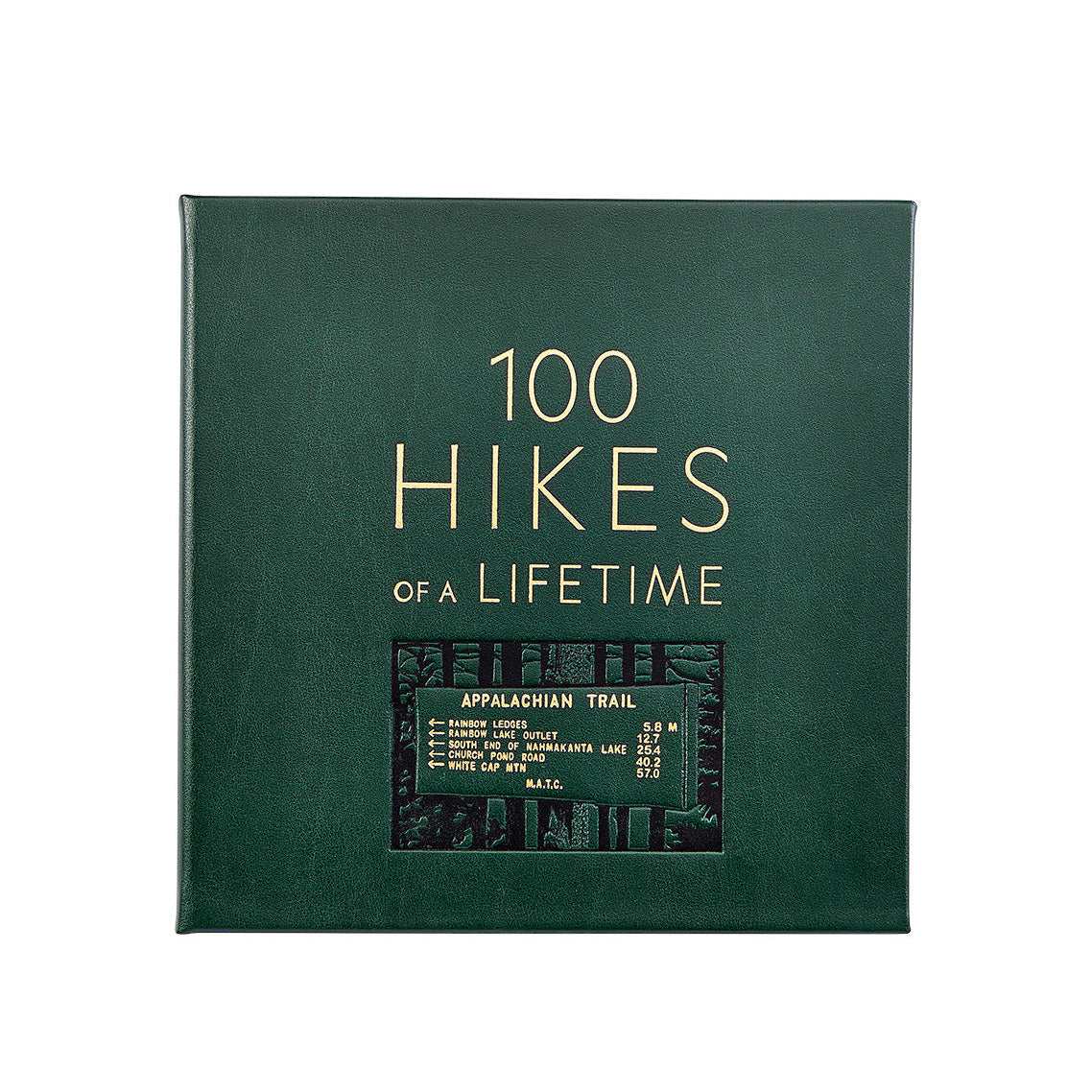 100 Hikes Of A Lifetime Leather Bound Edition on white background at Addison West.