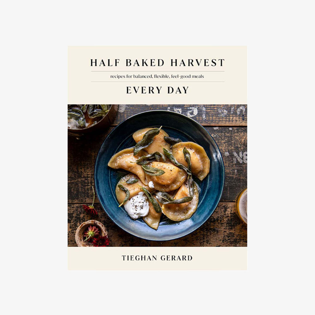 Cover of book 'Half Baked Harvest: Recipes for balanced, flexible feel good meals'