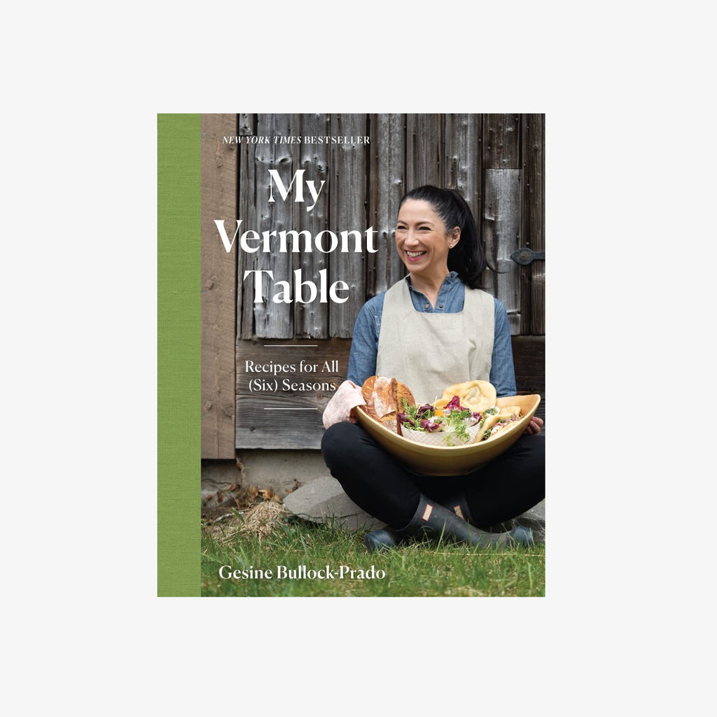 My vermont table cook book by Gesine Bullouck-Prado