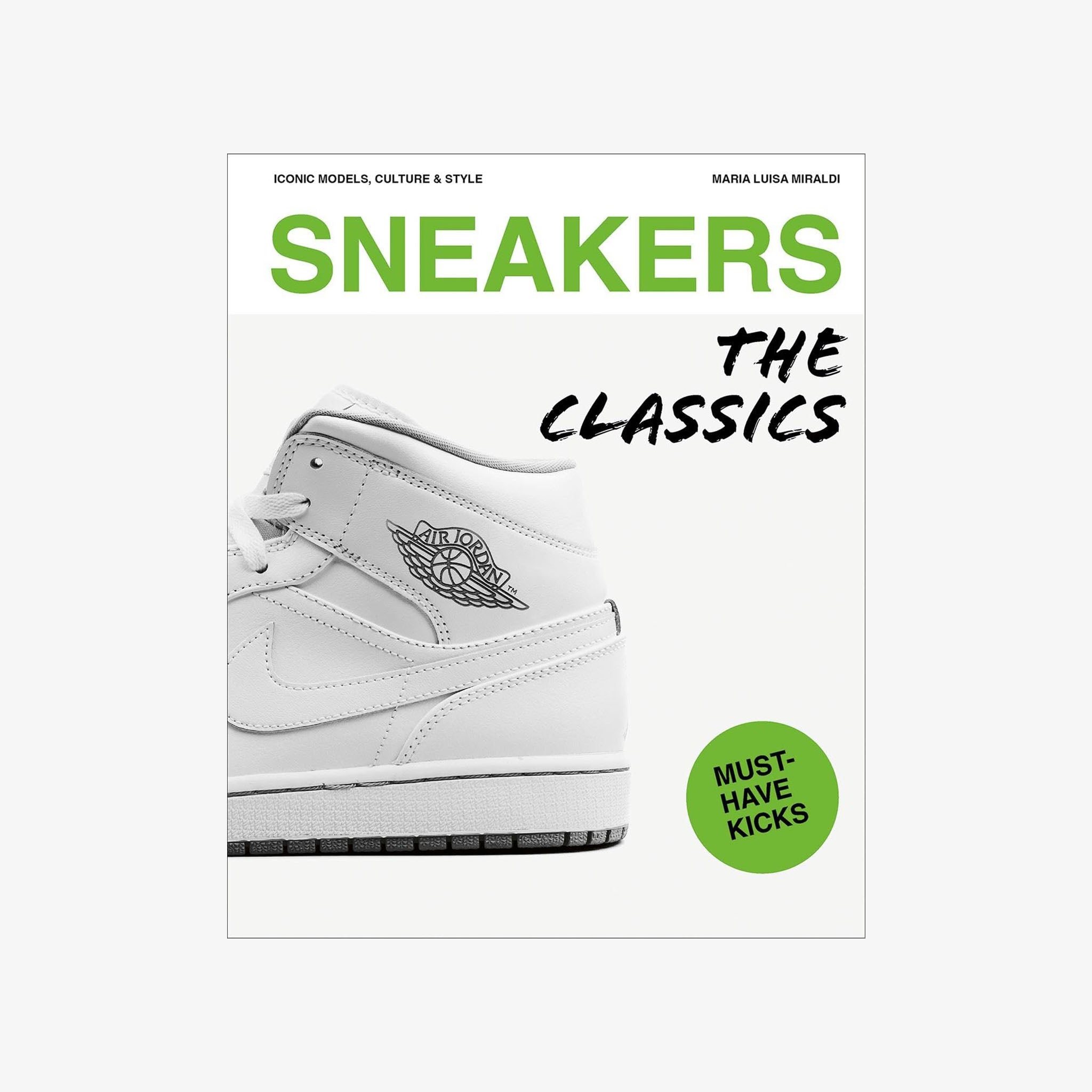 Sneakers: The Classics - Addison West 