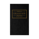 Black front cover of book titled Stuff Every Graduate Should Know on a white background