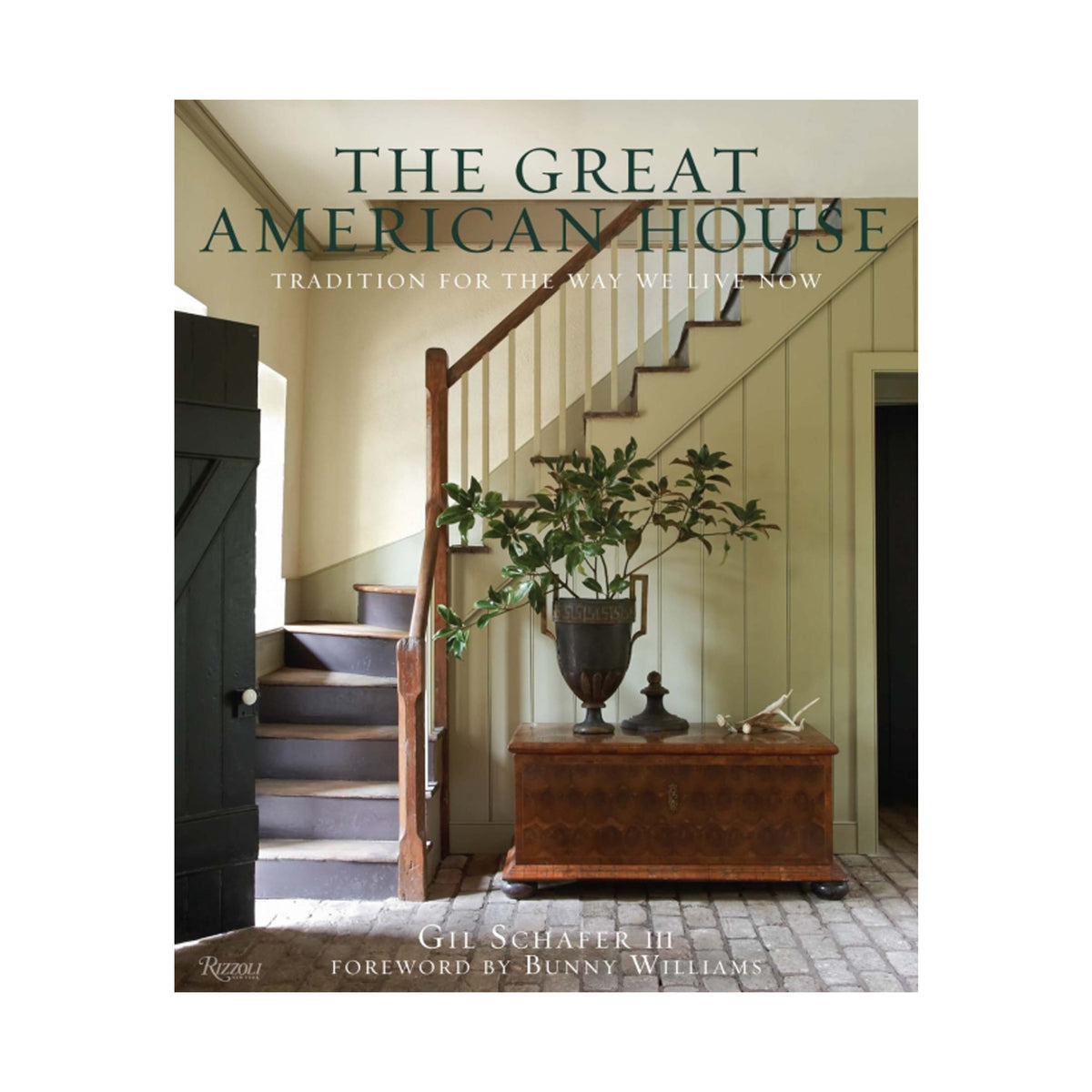 Book cover for 'The Great American House' by Gail Schafer III, featuring a photograph of an elegant staircase in a classic American home with a wooden console table and potted plant.