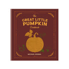 The Great Little Pumpkin Cookbook By Michael Krondl on a white background at Addison West