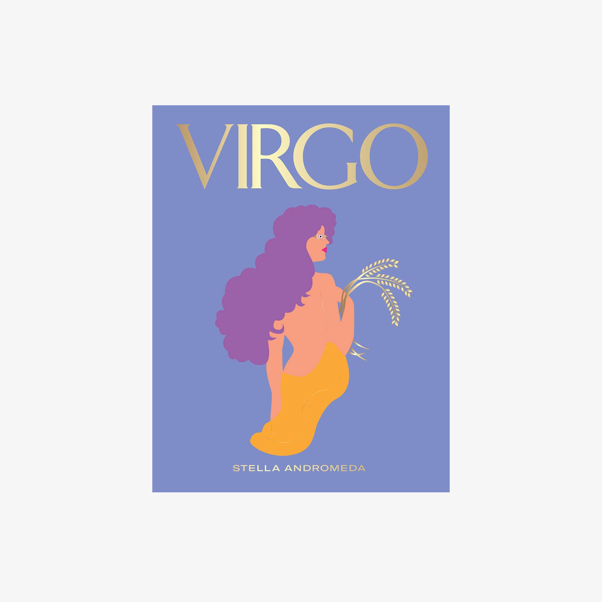 Virgo: Harness the Power of the Zodiac – Addison West