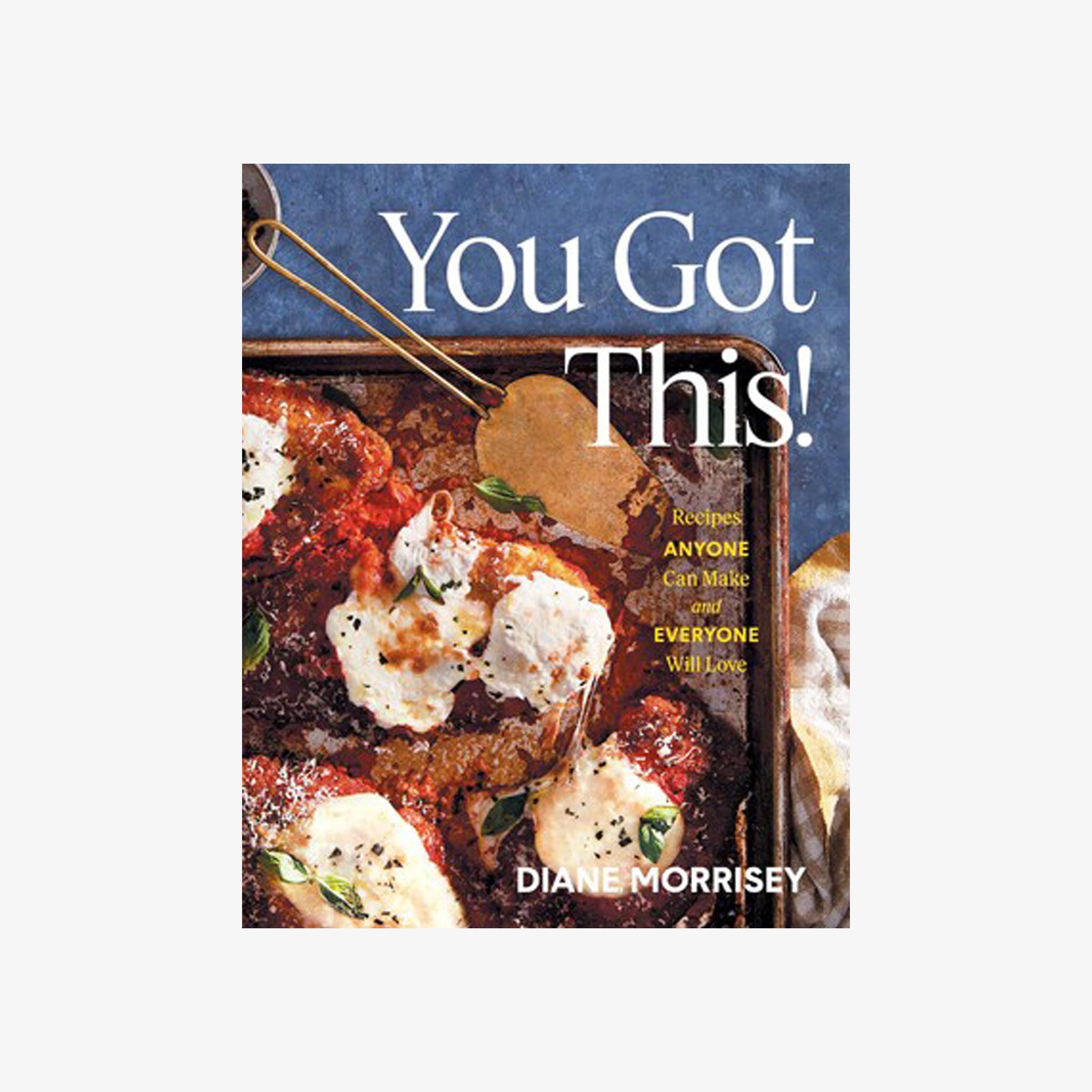 Book cover of 'You Got This!' by Diane Morrissey with a dish on a tray.