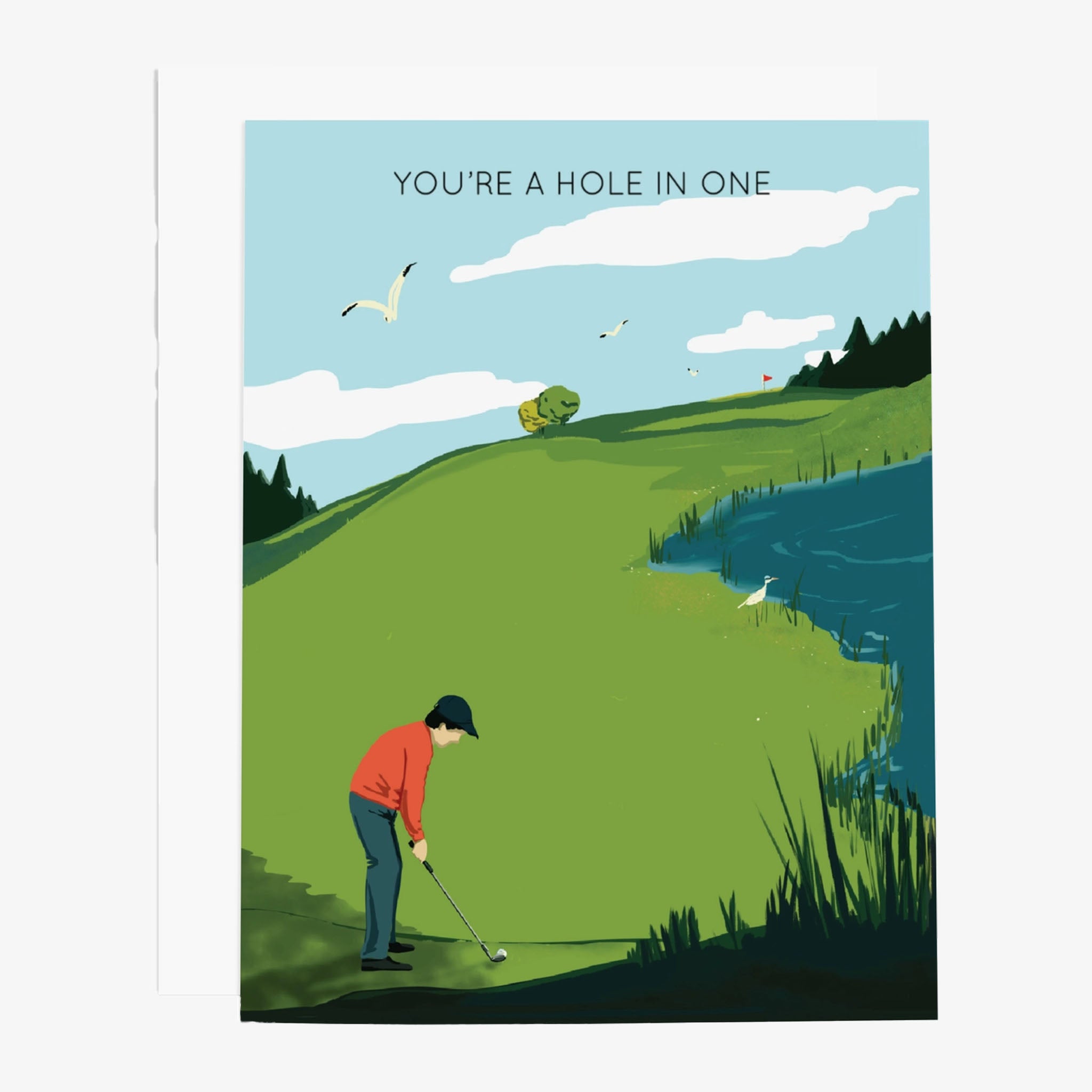 You're a Hole in One Greeting Card with man golfing on a white background