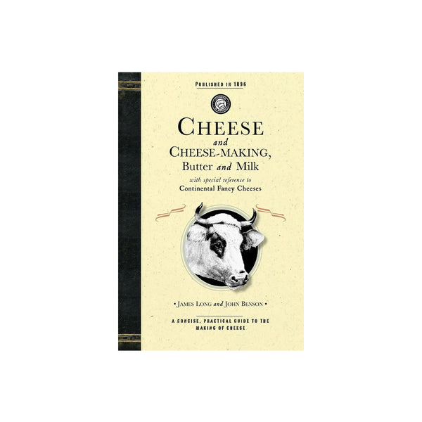 Cover of book titled 'Cheese and cheese-making' on a white background