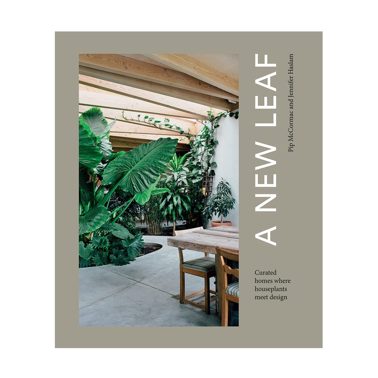 A New Leaf: Curated houses where plants meet Design - Addison West 