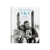 Front cover of The Ultimate Ski Book: Legends, Resorts, Lifestyle & More