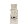White cotton wine bag that says 'Liquid therapy'