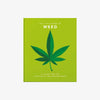 Front cover of book Little Book of Weed: A Guide for the Curious and the Connoisseur