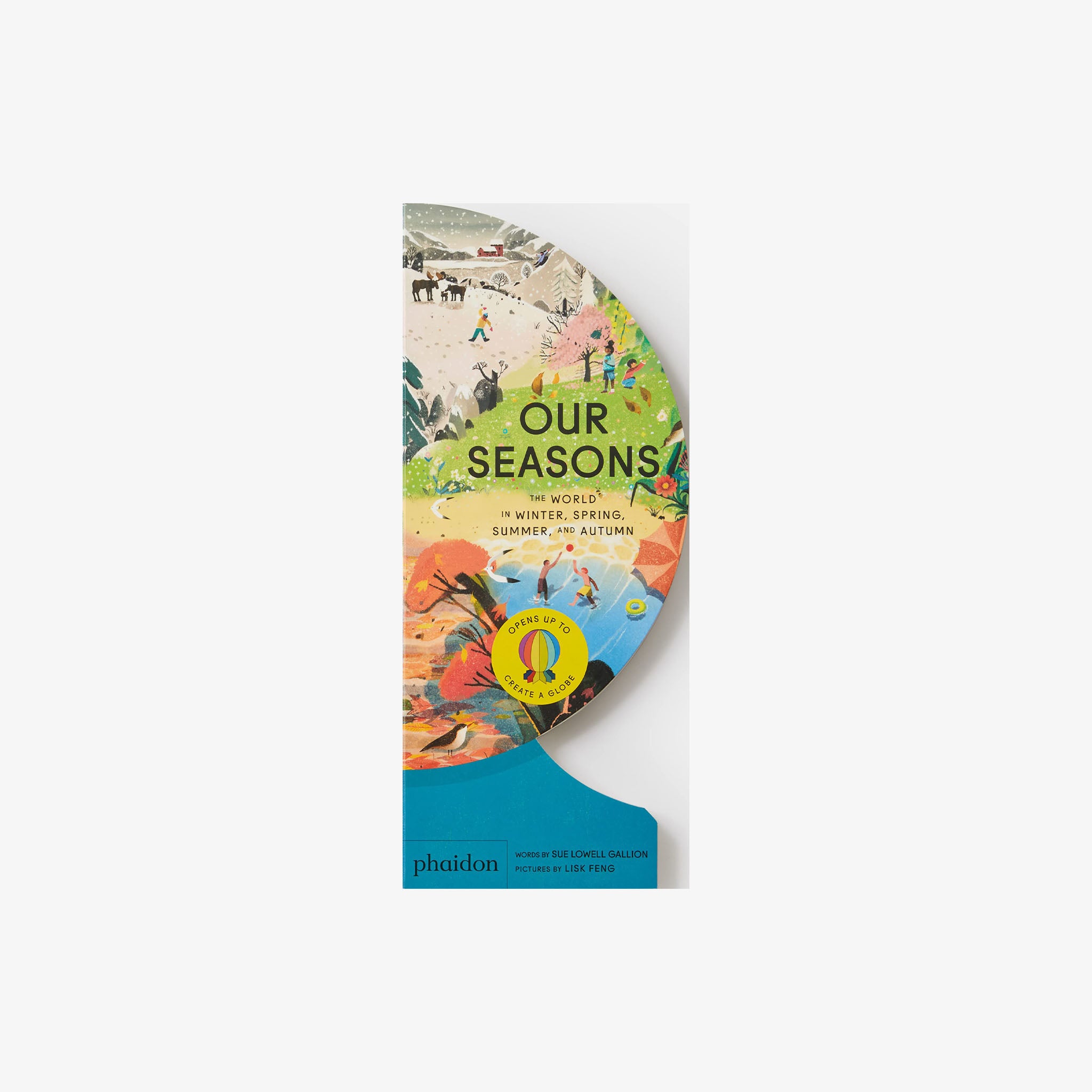 Our Seasons: The World in Winter, Spring, Summer, and Autumn - Addison West 