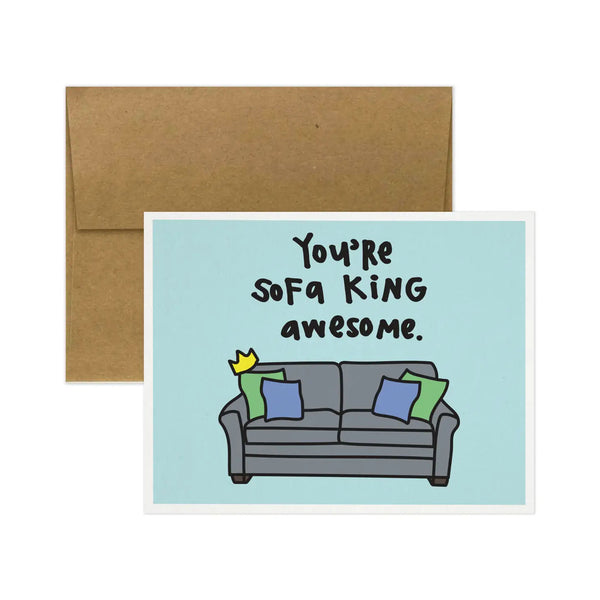 You're Sofa King Awesome Greeting Card on a white background